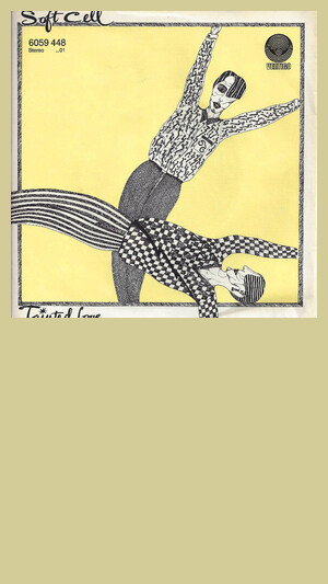 Soft Cell - Tainted Love