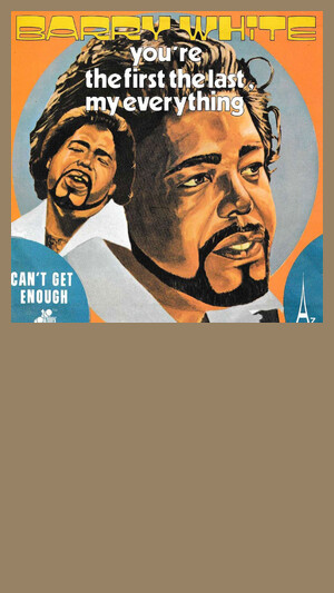 Barry White - You're The First, The Last, My Everything