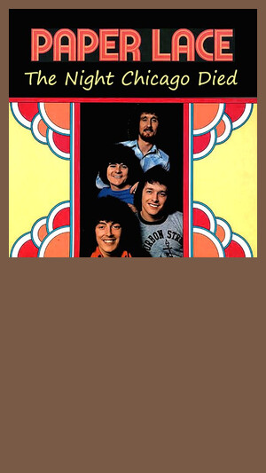 Paper Lace - The Night Chicago Died