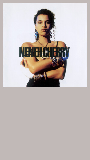 Neneh Cherry - Manchild
