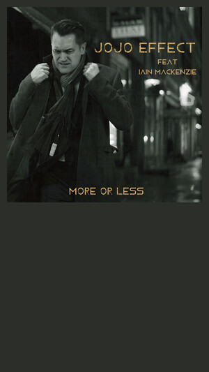 Jojo Effect feat. Iain Mackenzie - More or less