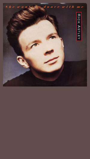 Rick Astley - She Wants To Dance With Me