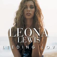 Leona Lewis - Bleeding Love