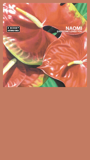 Naomi - Anybody Here (Album Version)