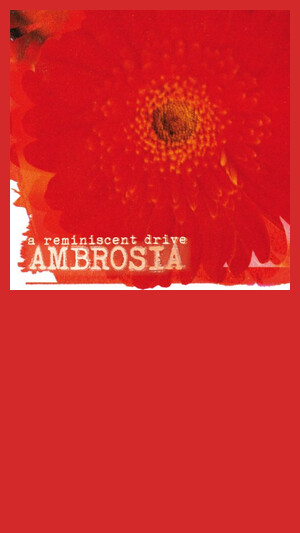 A Reminiscent Drive - Ambrosia (Album Version)