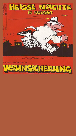 Erste Allgemeine Verunsicherung - Heisse Nächte (In Palermo)