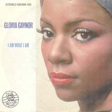 Gloria Gaynor - I Am What I Am