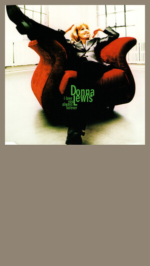 Donna Lewis - I Love You Always Forever