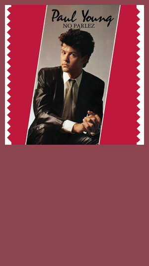 Paul Young - Wherever I Lay My Hat