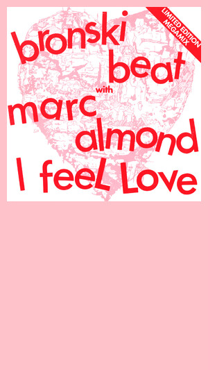 Bronski Beat - I Feel Love