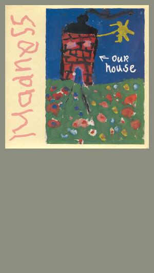 Madness - Our House